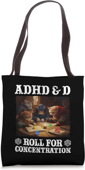 ADHD&D Roll For Concentration Funny Cats Lovers Gamer Tote Bag