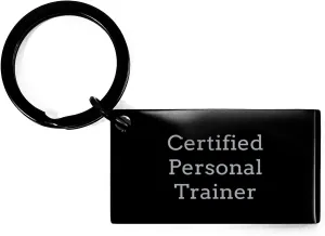 Certified Personal Trainer Keychain Gift for Him Her Inspirational Quote from Trainer to Friend Family Funny Motivational Personal Trainer Gifts for Christmas