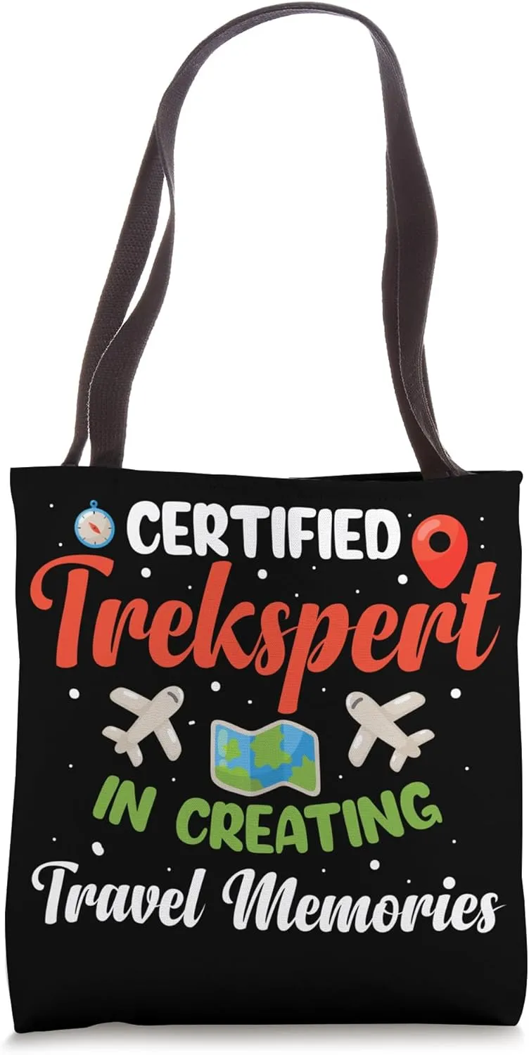 Certified Trekspert In Creating Travel Memories Travel Agent Tote Bag
