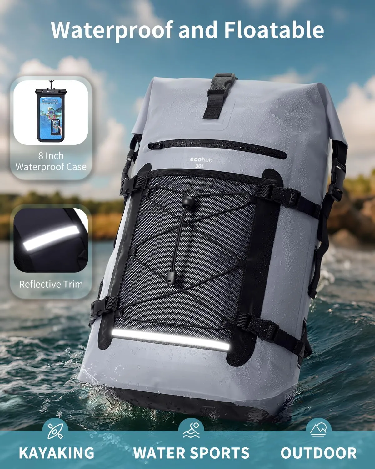ECOHUB Waterproof Backpack for Women Men, 30L Roll-Top Closure Heavy Duty Dry Bag for Travel Kayaking Boating Hiking Floating with IPX8 Waterproof Phone Case (Grey)