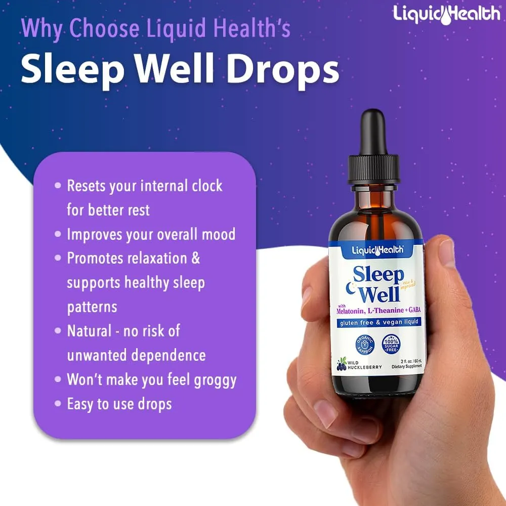 LIQUIDHEALTH Sleep Well Natural Sleep Aid Melatonin Drops - Better Sleep & Mood, Relax & Calm Mind, Fall Asleep Faster Stay Asleep Longer - Made in USA, Vegan, Sugar Free, Drug Free, Non-GMO (3 Pack)