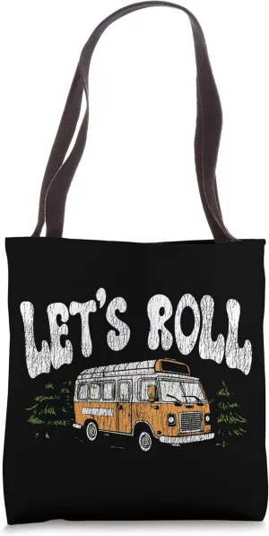 Motorhome Camping Retro Caravan Rv Trailer Let's Roll Tote Bag