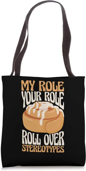 My Role Your Role Roll Over Stereotypes Gender Stereotypes Tote Bag