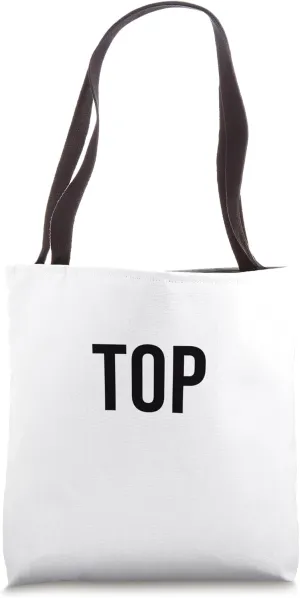 STRAIGHT TOP DIFF TOP GAP TOP LANE STRAIGHT OUTTA TOP Tote Bag