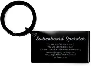 Switchboard Operator Keyring Religious gifts, To My Switchboard Operator You are loved, you are chosen Romans 3:24, Switchboard Operator Inspirational Faith Christian Bible Verse Baptism Christmas