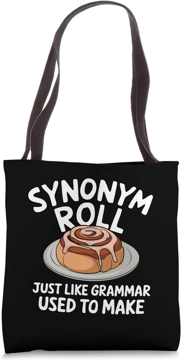Synonym Roll Funny Grammar Pun English Cinnamon Lover Tote Bag
