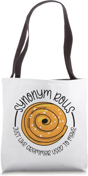 Synonym Rolls Grammar Pun Cinnamon Roll English Teacher Tote Bag