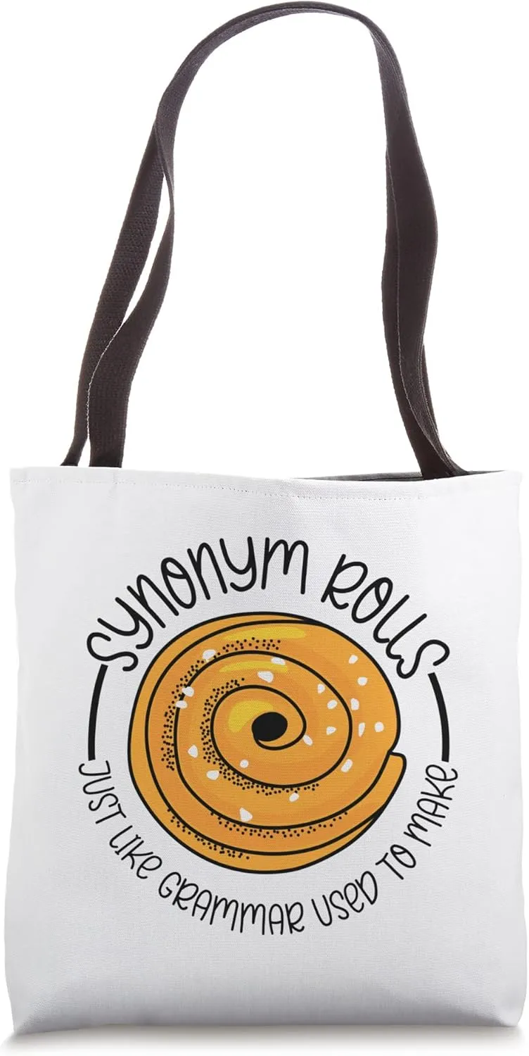 Synonym Rolls Grammar Pun Cinnamon Roll English Teacher Tote Bag