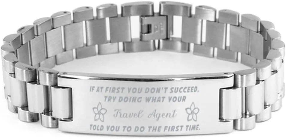 Travel Agent Bracelet, If at first you don't succeed, try doing what your athletic trainer told you to do the first time., Stainless Steel Courage Inspirational Wristband, Ladder Style