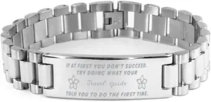 Travel Guide Bracelet, If at first you don't succeed, try doing what your athletic trainer told you to do the first time., Stainless Steel Courage Inspirational Wristband, Ladder Style
