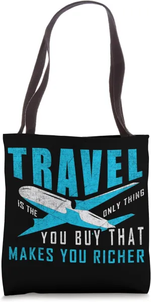 Travel is the only thing your buy that makes you richer Tote Bag