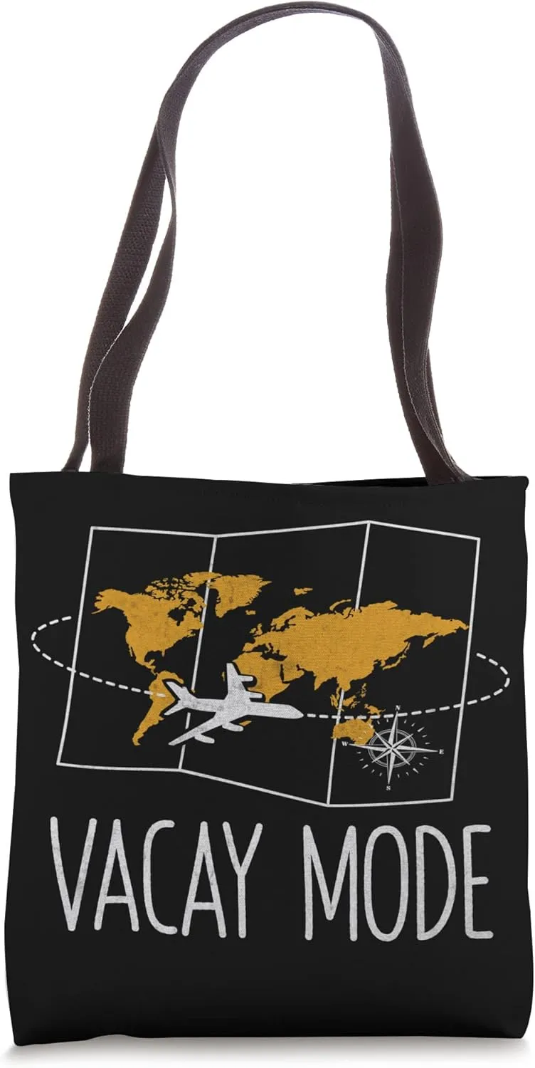 Vacay Mode Guest Tourist Visitor Traveler Traveling Vacation Tote Bag